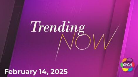 Trending Now, CHCH 14 Feb 2025