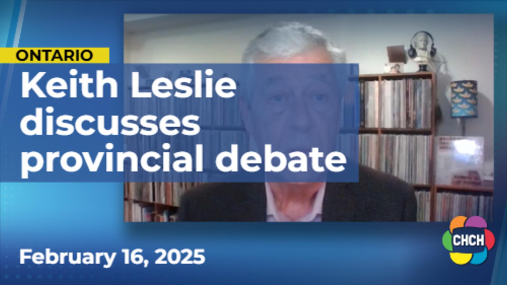 Keith Leslie analyzes Provincial election ahead of Toronto debate
