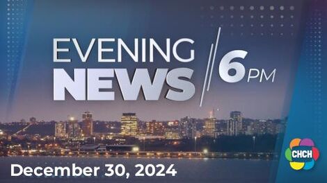 Evening News at Six, CHCH 30 Dec 2024