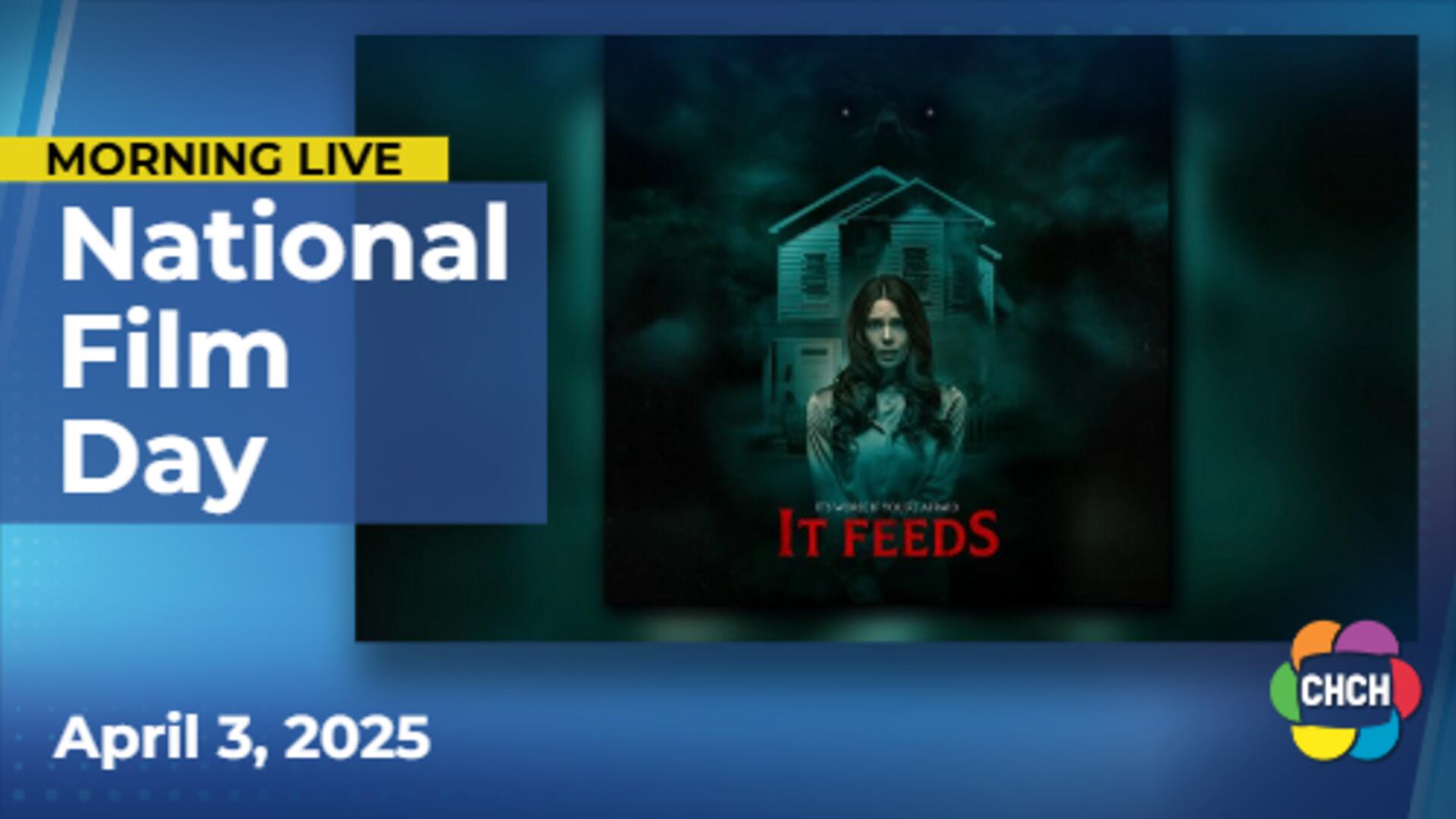 Horror film 'It Feeds' gets Canadian premiere on National Canadian Film Day