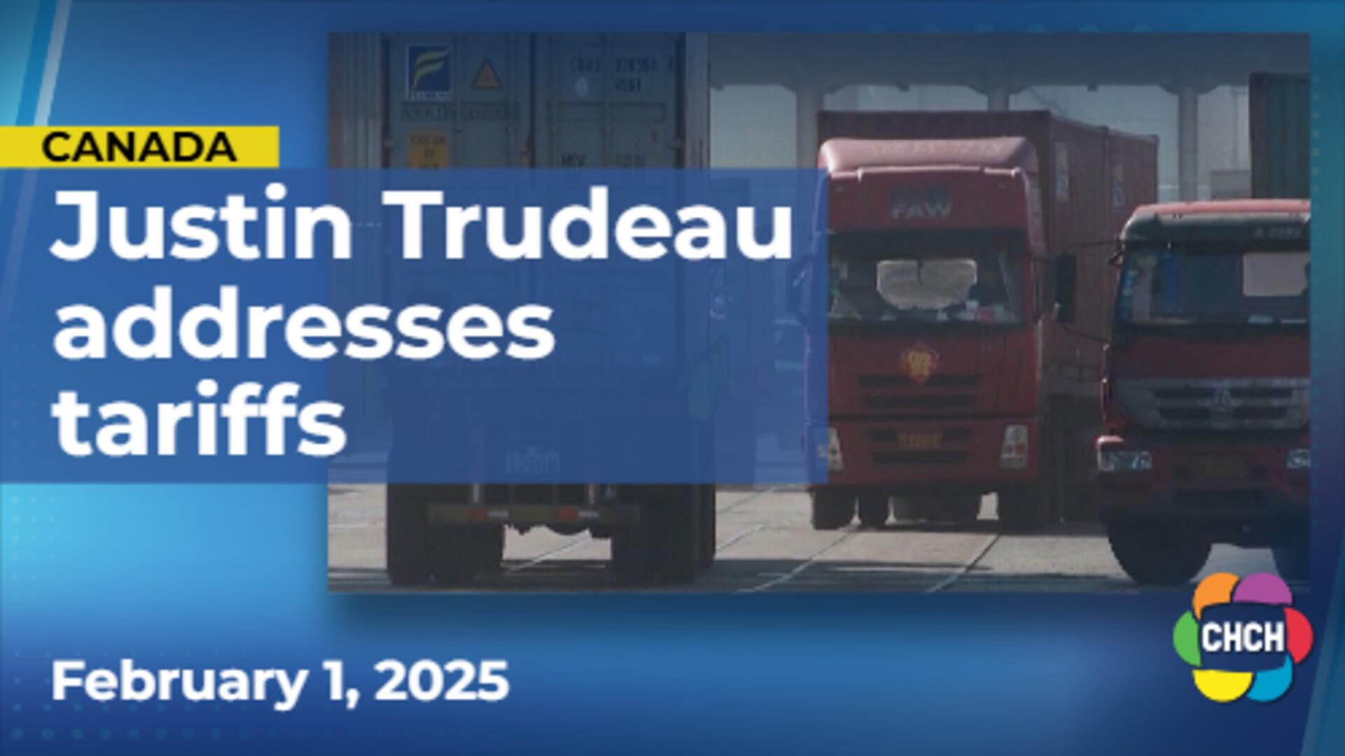 Trudeau to address Canada’s response to U.S. tariffs in Ottawa