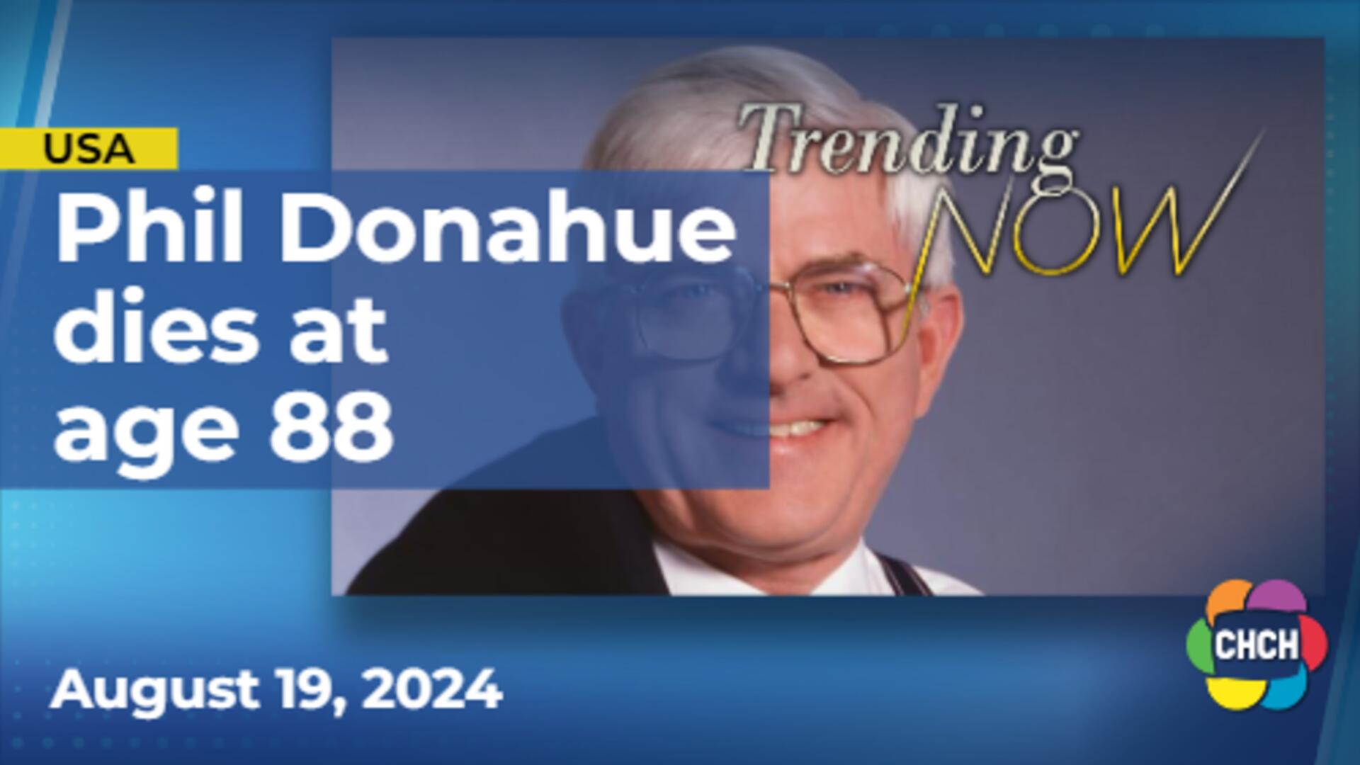 Phil Donahue, legendary talk show host, dead at 88