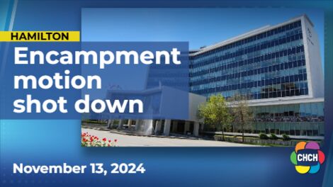 Hamilton city council to vote on asking Ontario to use notwithstanding clause to address encampments